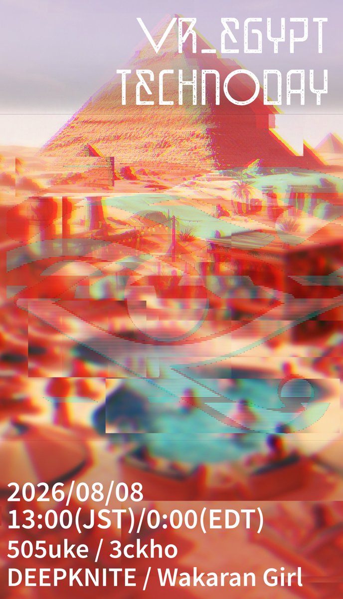 VR_EGYPT_PR's tweet photo. 【お知らせ】
大変おまたせしました、今週末はテクノの日です
詳細はこちらを確認してください
https://t.co/yJGi3dSvb5 https://t.co/H2kOZlzkE0