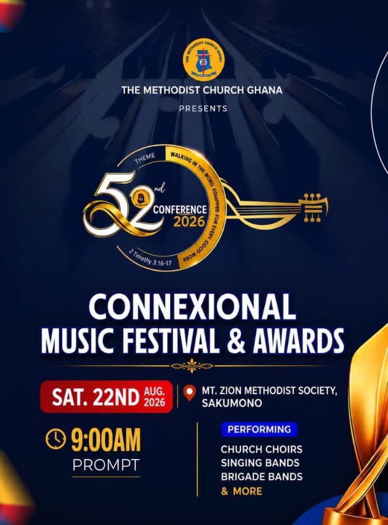 MethodistChGh's tweet photo. 𝐃𝐨𝐧'𝐭 𝐦𝐢𝐬𝐬 𝐭𝐡𝐢𝐬 𝐞𝐯𝐞𝐧𝐭 𝐚𝐭 𝐂𝐨𝐧𝐟𝐞𝐫𝐞𝐧𝐜𝐞 𝟐𝟎𝟐𝟔

The 52nd Conference of The Methodist Church Ghana

#TheMethodistChurchGhana  #MethodistEvents #Conference2026 #TemaDiocese https://t.co/pxTsJ6DWAx