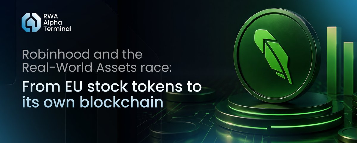 Robinhood and the Real-World Assets race: from EU stock tokens to its own blockchain
