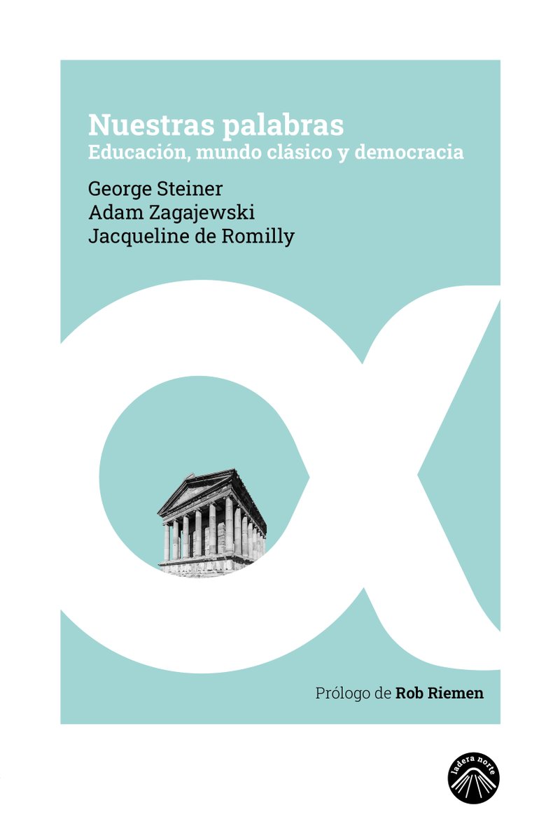 medicionUAB's tweet photo. Recogemos aquí una colaboración, de un lado, y un libro fundamental, de otro, del filósofo y teórico de la literatura, George Steiner. Su ensayo en ‘Nuestras palabras’ (Ladera Norte) y su tomo ‘Un lector’ (Siruela) son imprescindibles por la visión que ofrece del nuevo humanismo. https://t.co/axgor9XkWK