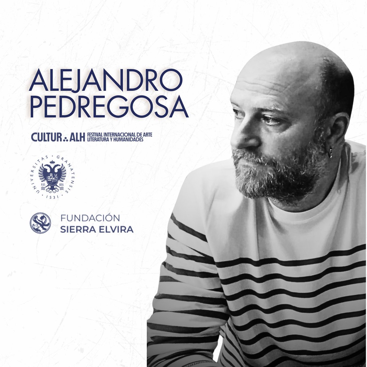 Culturalh_'s tweet photo. Alejandro Pedregosa llega a la segunda edición de CULTUR_ALH que tendrá lugar del 21 al 27 de septiembre en Granada. 

El escritor y poeta granadino se suma al Festival Internacional de Arte, Literatura y Humanidades. https://t.co/OidRhTni1O