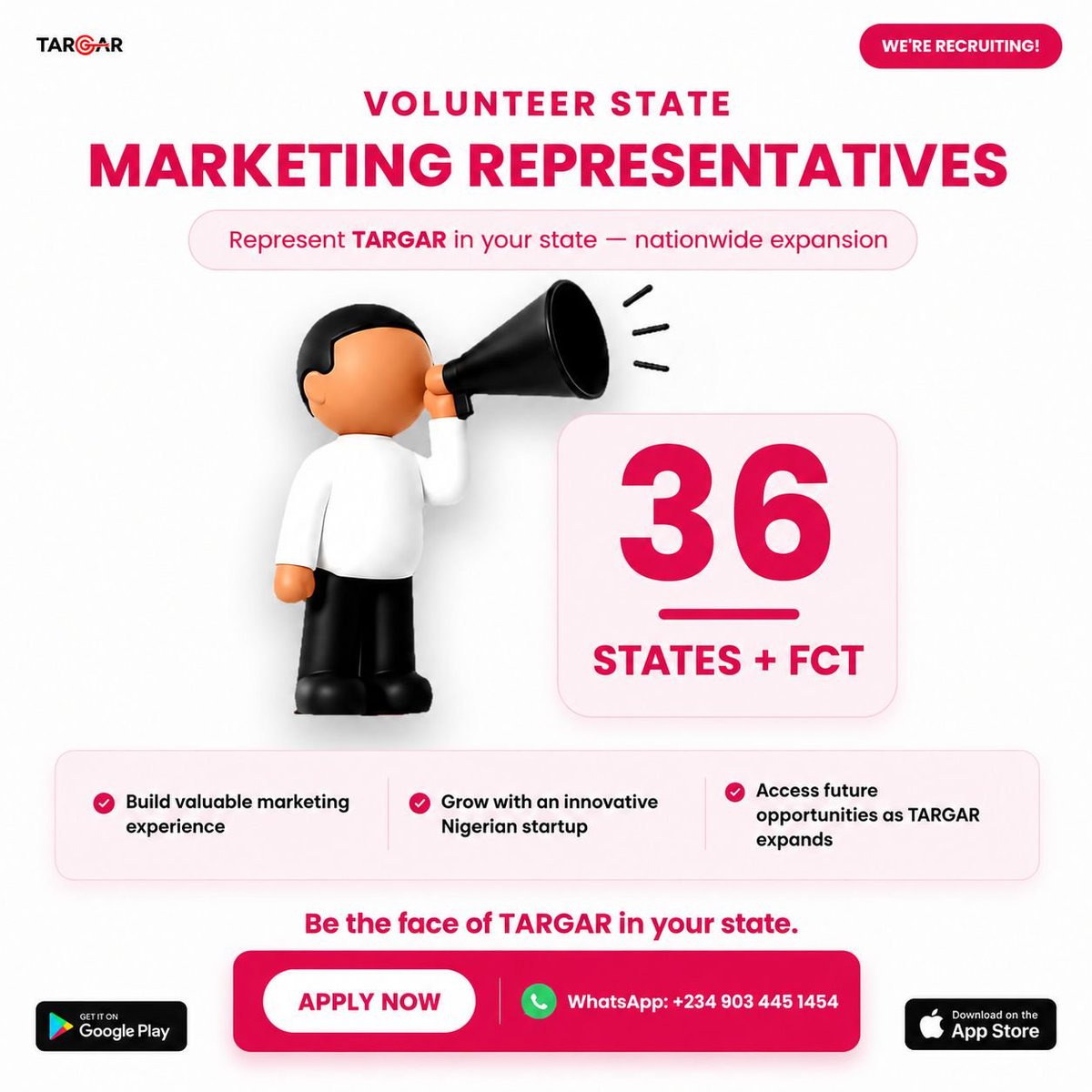 Targar_App's tweet photo. We're expanding nationwide! 🇳🇬
Applications are now open for Volunteer State Marketing Representatives across all 36 states + FCT.
Join us, gain hands-on marketing experience, and help grow one of Nigeria's emerging fintech startups.
Apply now via WhatsApp: +234 903 445 1454 https://t.co/zsMWcgqItc