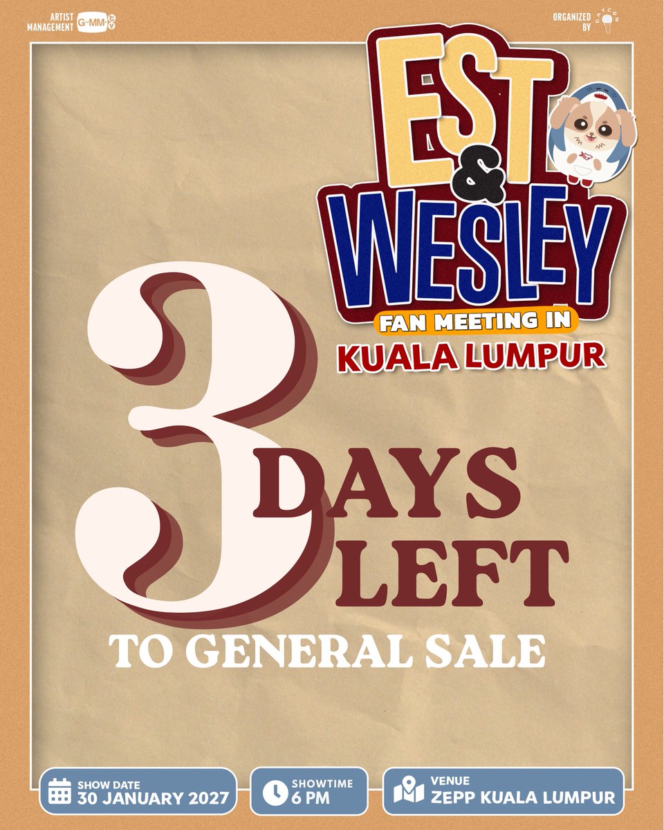 DAYCON_ENT's tweet photo. EST & WESLEY FAN MEETING IN KUALA LUMPUR 💙

The countdown starts now. ⏳

In just three days, the doors to EST & WESLEY FAN MEETING IN KUALA LUMPUR officially open for General Sale. 🇲🇾✨

✨ EVENT DETAILS
📍 ZEPP Kuala Lumpur
📅 30 January 2027 (Saturday)
🕕 6:00 PM (MYT)

🎟 TICKETS GO LIVE
📅 7 August 2026 (Friday)
🕐 1:00 PM (MYT)
🔗 https://t.co/78uLCoG1eT

THREE. MORE. DAYS. ⏳

#EstWesleyFMinKL #Est_rvp #Wesley #GMMTV #DAYCON