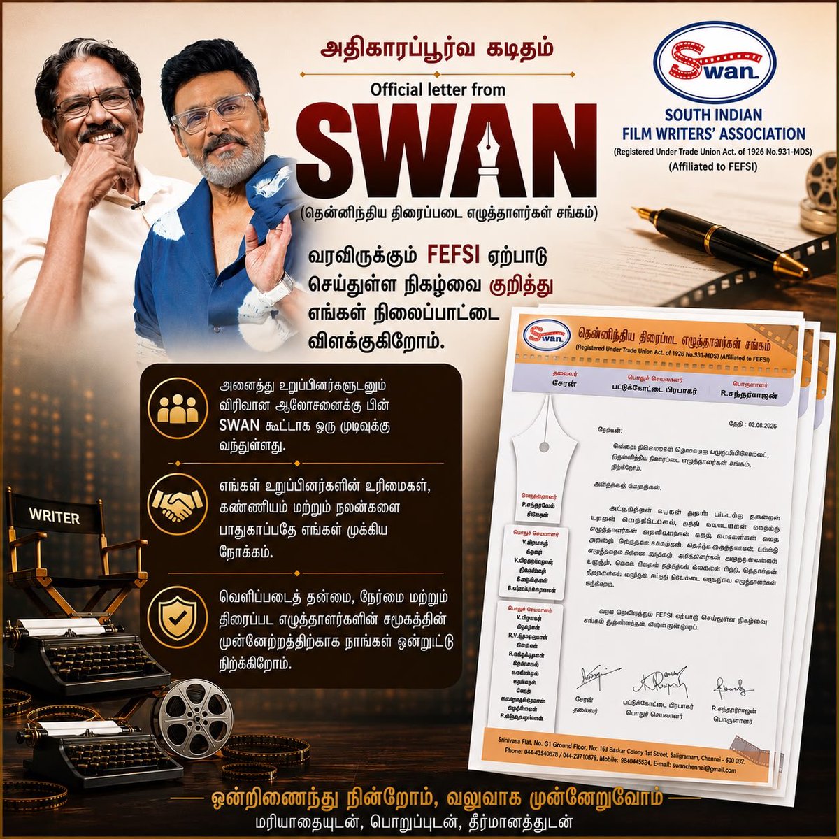 Saravanaspb's tweet photo. Official Letter from SWAN

The South Indian Film Writers’ Association (SWAN) has released its official statement regarding its stand on participating in the FEFSI-organised Remembrance / Commemoration Function for veteran directors Bharathiraja and K. Bhagyaraj.

The statement reflects the association’s collective decision taken after consultations with its members.

@CheranDirector #PattukottaiPrabhakar #Rsundarrajan
& Members

#SWAN #FEFSI #Bharathiraja #KBhagyaraj #TamilCinema #FilmWriters #OfficialStatement 
#NM