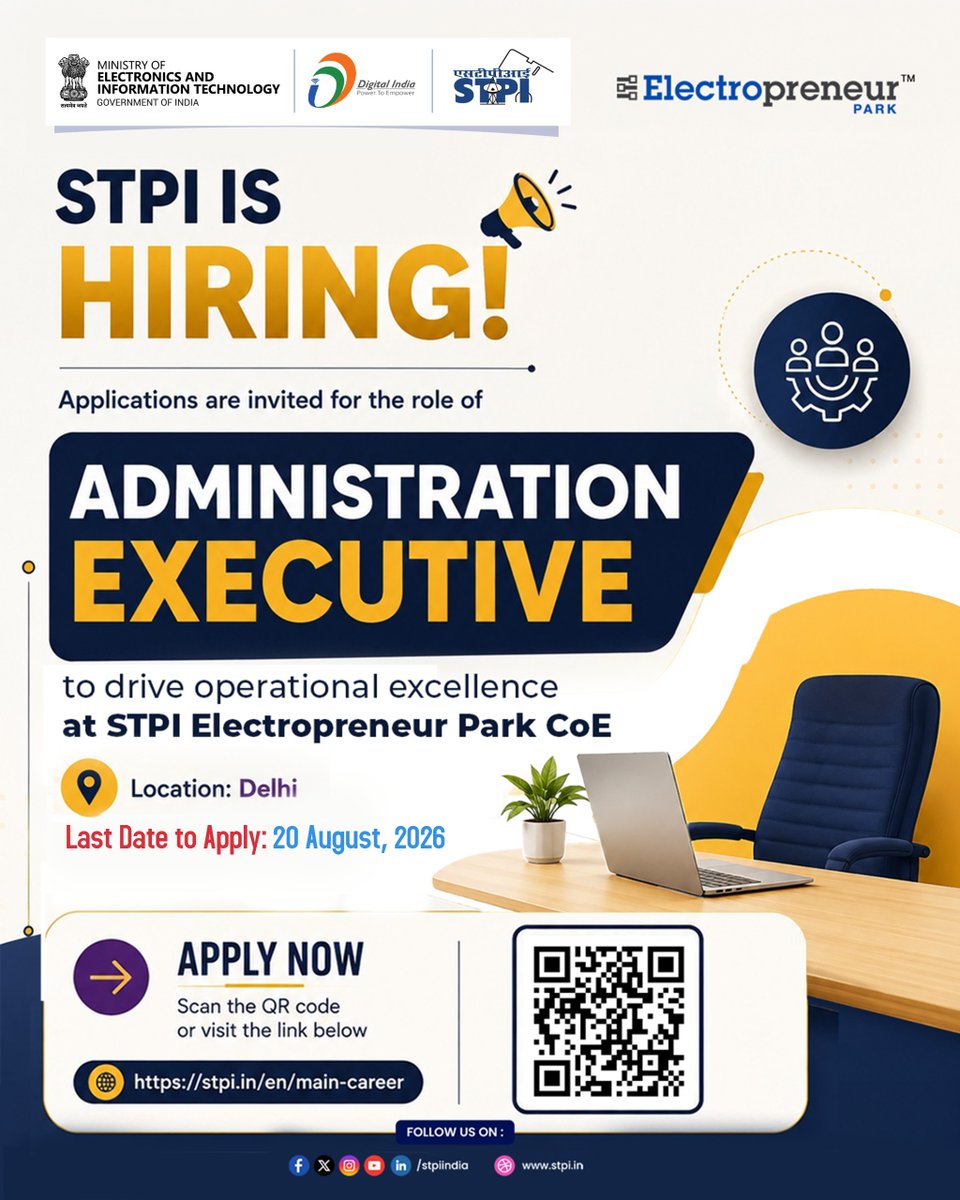 GoI_MeitY's tweet photo. STPI is Hiring!
STPI invites applications for the position of Administration Executive at STPI Electropreneur Park CoE, Delhi.

📍Location: Delhi
🔗 Apply here: https://t.co/YhdAWbd53F
Last date to apply: 20th August, 2026

#STPIINDIA #HiringAlert #MeitY #DigitalIndia #Careers https://t.co/MfNrpCYlAv