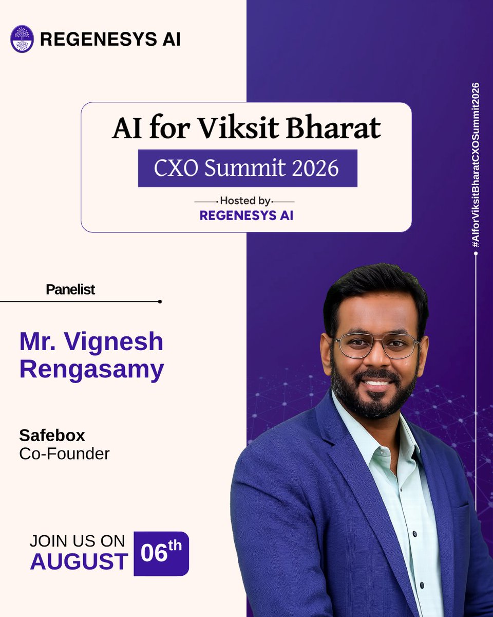 regenesys_ai's tweet photo. We're pleased to welcome Vignesh Rengasamy, Co-Founder of Safebox, as a panelist at the AI for Viksit Bharat CXO Summit 2026 by Regenesys AI.

📍 Coimbatore | 📅 6 Aug
Register: https://t.co/6sblgDtLGR

#AIForViksitBharat #RegenesysAI https://t.co/RIhWrUi5Vo