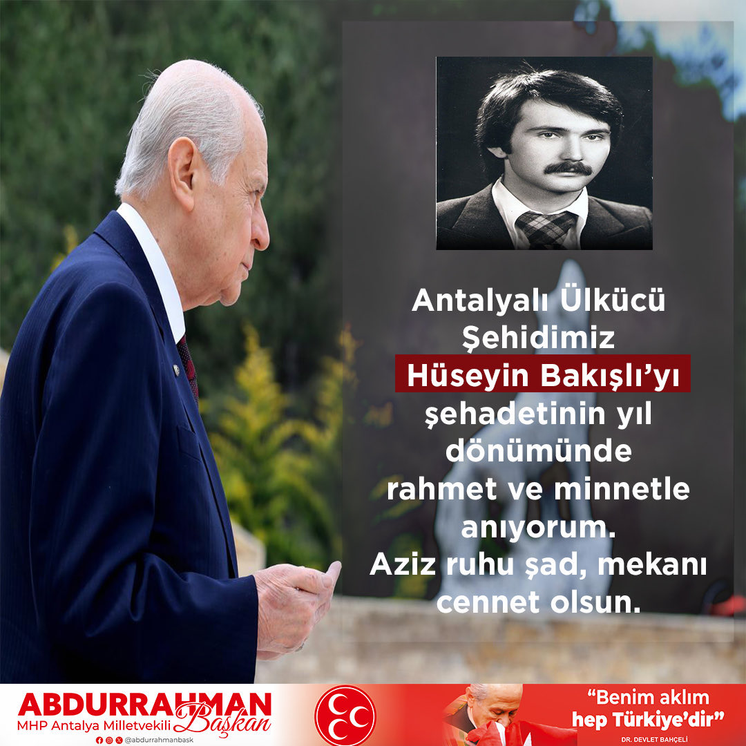 abdurrahmanbask's tweet photo. Antalyalı Ülkücü Şehidimiz Hüseyin Bakışlı’yı şehadetinin yıl dönümünde rahmet ve minnetle anıyorum.

Aziz ruhu şad, mekanı cennet olsun. https://t.co/xrSn0dqRvO