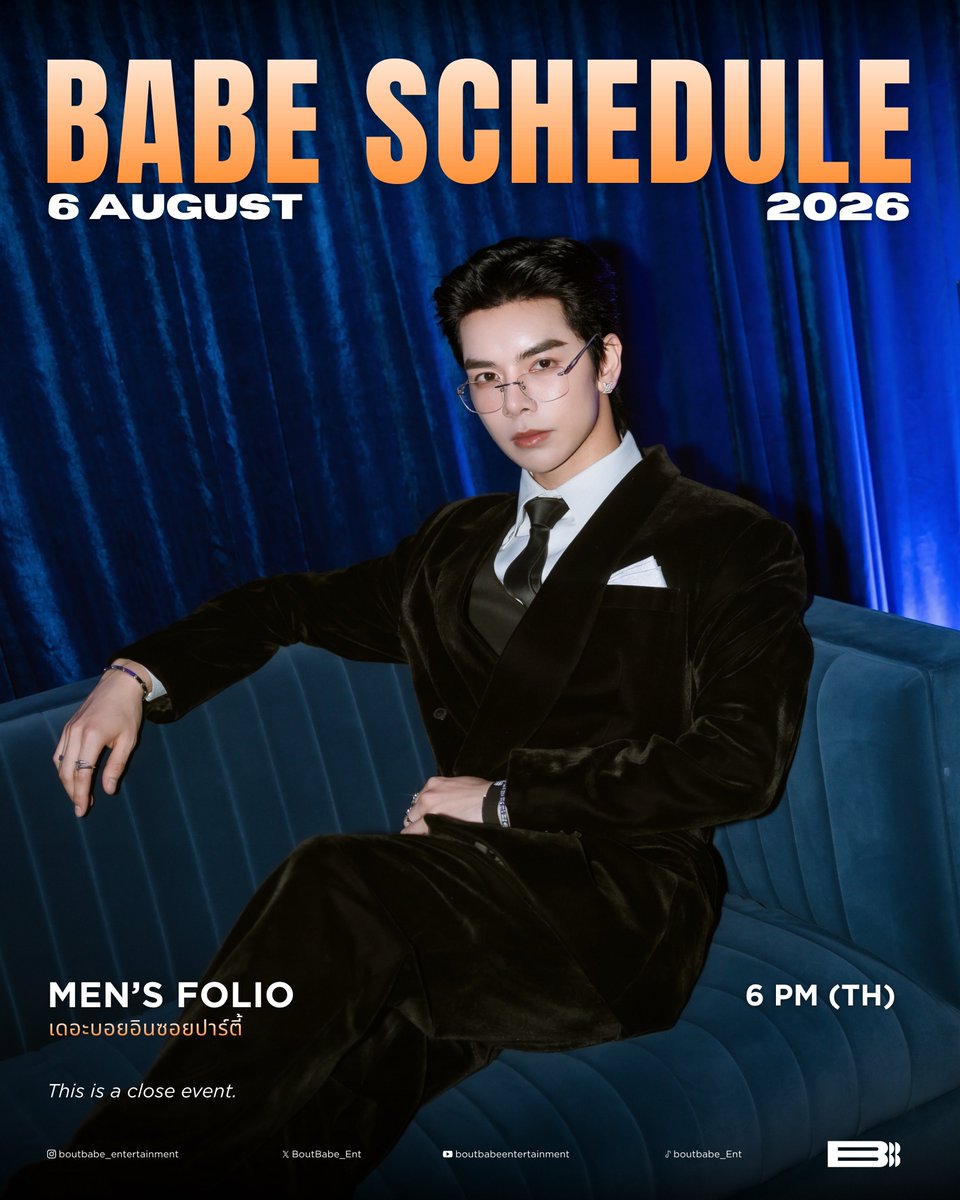 BoutBabe_Ent's tweet photo. Meet Babe Tanatat at MEN’S FOLIO:เดอะบอยอินซอยปาร์ตี้ ✨

Date : 6 AUGUST 2026
Time : 6 PM(TH)

This is a close event.
____
 พบกับเบ้บ ธนทัต ที่งาน MEN’S FOLIO:เดอะบอยอินซอยปาร์ตี้ ✨ 

วันที่ : 6 สิงหาคม 2569
เวลาเริ่มงาน : 18.00 น.

งานปิดไม่มีการรวมพล
____

🔠 Keyword : BABE AT MENS FOLIO PARTY
📈 Hashtag :  #.MensFolioTHxBabe

Start Trending at : 6 August | 17.55 น. / 5.55 PM(TH)

#BoutBabeEntertainment #babiibabe
#MensFolioThailand #เดอะบอยอินซอยปาร์ตี้