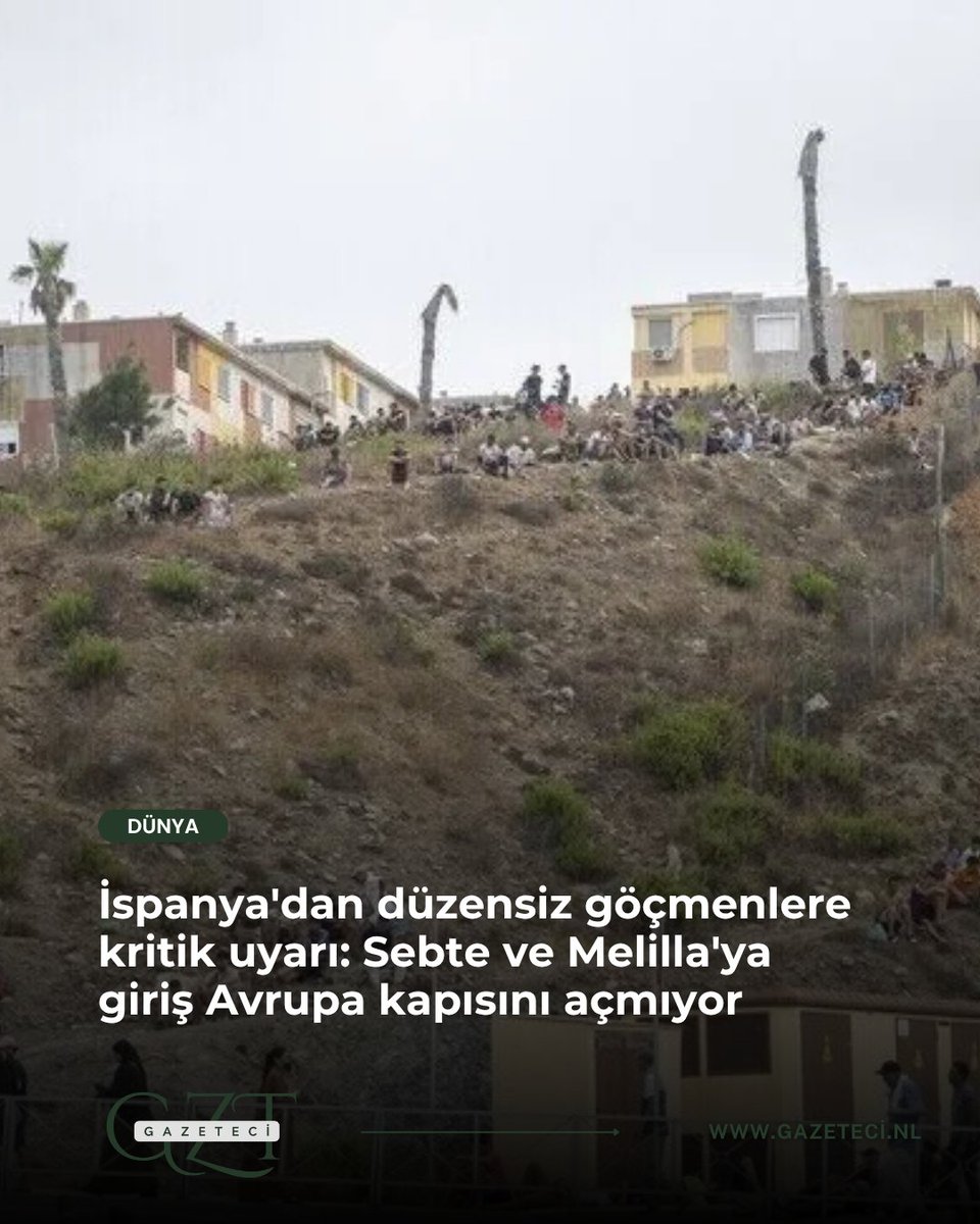 GazeteciNL's tweet photo. İspanya'dan düzensiz göçmenlere kritik uyarı: Sebte ve Melilla'ya giriş Avrupa kapısını açmıyor
🔗 Haberin tamamı için:
https://t.co/A6JZ03Czym
#İspanya #Sebte #Melilla #DüzensizGöç #gazetecinl https://t.co/Dx6o825zIJ