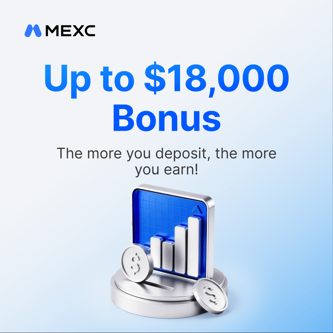 MEXC's tweet photo. Claim a welcome deposit bonus of up to $18,000 on MEXC. The more you fund your account, the more trading bonus you unlock. Boost your trading capital and trade with more power today.

👇 Download the MEXC App and deposit now