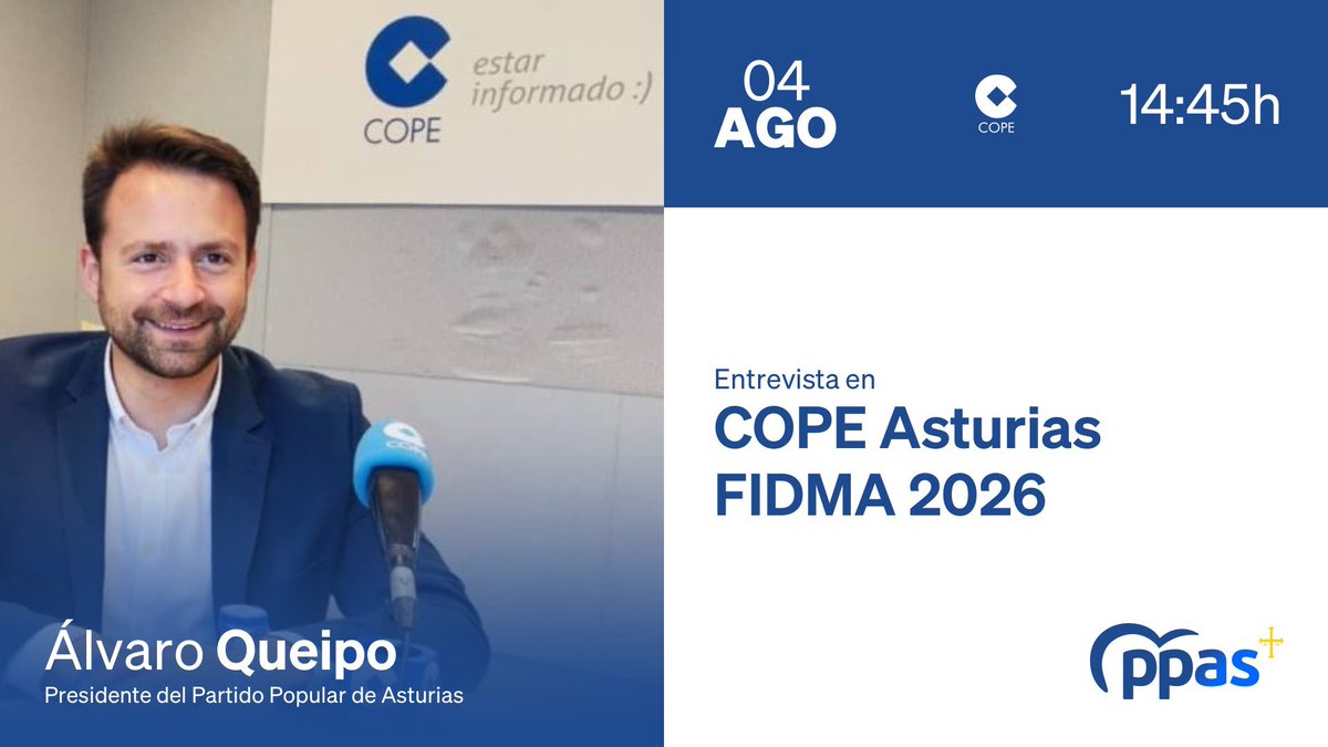 PP_Asturias's tweet photo. 🎙️Nuestro presidente @AlvaroQueipo será entrevistado en  @COPEAsturias desde la #FIDMA2026

⏰A partir de las 14:45h

📻Síguelo en directo 👇
https://t.co/1JoATGpuaX https://t.co/kVP4Coznz6