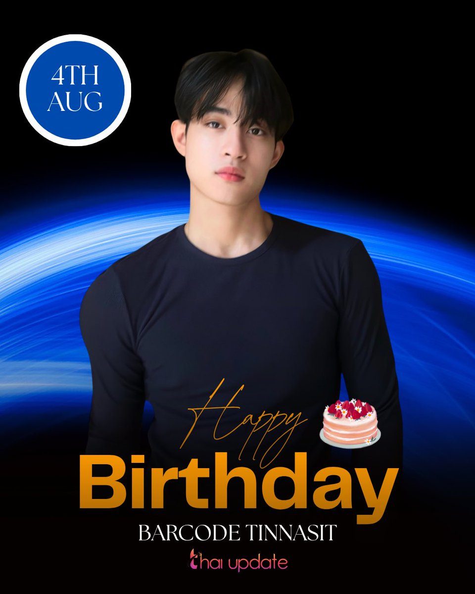 thaiupdate2021's tweet photo. Happy birthday to Barcode! 🎂 🎁 

HAPPY 22ND BDAY BARCODE
#Barcode22ndSymphony
#barcodetin

From: #thaiupdate2019 https://t.co/Mybl6N8Uhb
