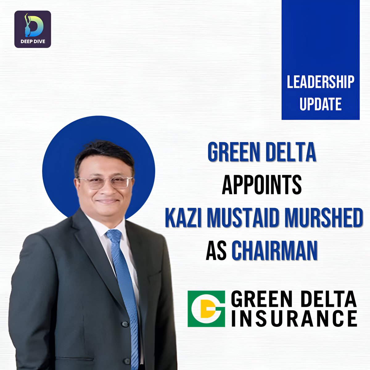DeepDive2018's tweet photo. Green Delta Insurance PLC has appointed Kazi Murshed as Chairman, bringing over 25 years of experience in finance, governance, audit, taxation, and advisory services. (1/4) https://t.co/E3Uc2EAykY