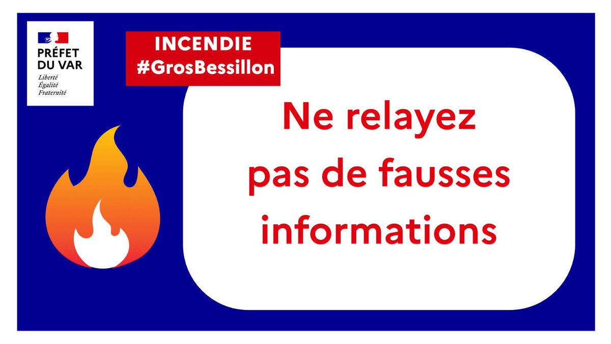 Image de Préfet du Var - #Feu #GrosBessillon | 🔴 Plusieurs posts circulent sur les réseaux sociaux pour lancer des appels à 