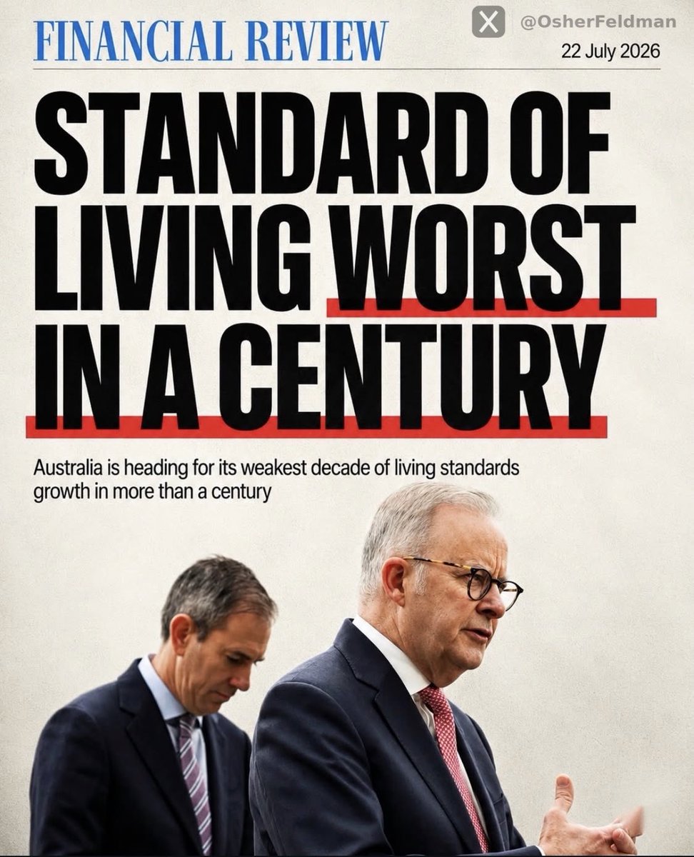OsherFeldman's tweet photo. 🚨 AUSTRALIA’S LIVING STANDARD GROWTH IS HEADING FOR THEIR WORST DECADE IN MORE THAN A CENTURY.

That’s the damning verdict on the front page of the Financial Review.

After years of Labor government, Australians are being warned they’re heading into an historic decline in living standards.

This is the Albanese Government’s economic legacy.
