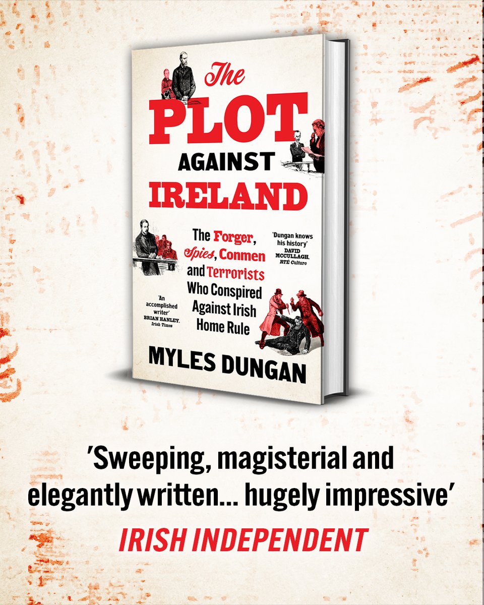 HoZ_Books's tweet photo. 'Sweeping, magisterial and elegantly written ... hugely impressive' @Independent_ie
#ThePlotAgainstIreland by @MylesDungan1 a story of the conspiracy to discredit the Irish Home Rule movement.
Pre-order now: https://t.co/vCrTNKIpNx https://t.co/3p7yebmItz