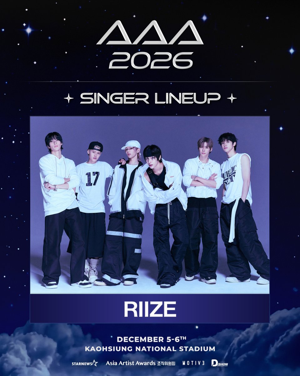 starnewskorea's tweet photo. #Lineup 
 
📢
AAA 2026 in Kaohsiung Line-up
 
💗RIIZE 

🏆2026 Asia Artist Awards in Kaohsiung
🎈2026.12.05 (SAT) - 06 (SUN)
🎈Kaohsiung National Stadium

출연진별 출연 일자는 추후 공지됩니다.
各藝人的演出日期將另行公告。
Performance dates for each artist will be announced later. 
出演者ごとの出演日程は、後日お知らせいたします。
#RIIZE
#2026AsiaArtistAwards #AAA 
#AAA2026 #AAA2026_KAOHSIUNG