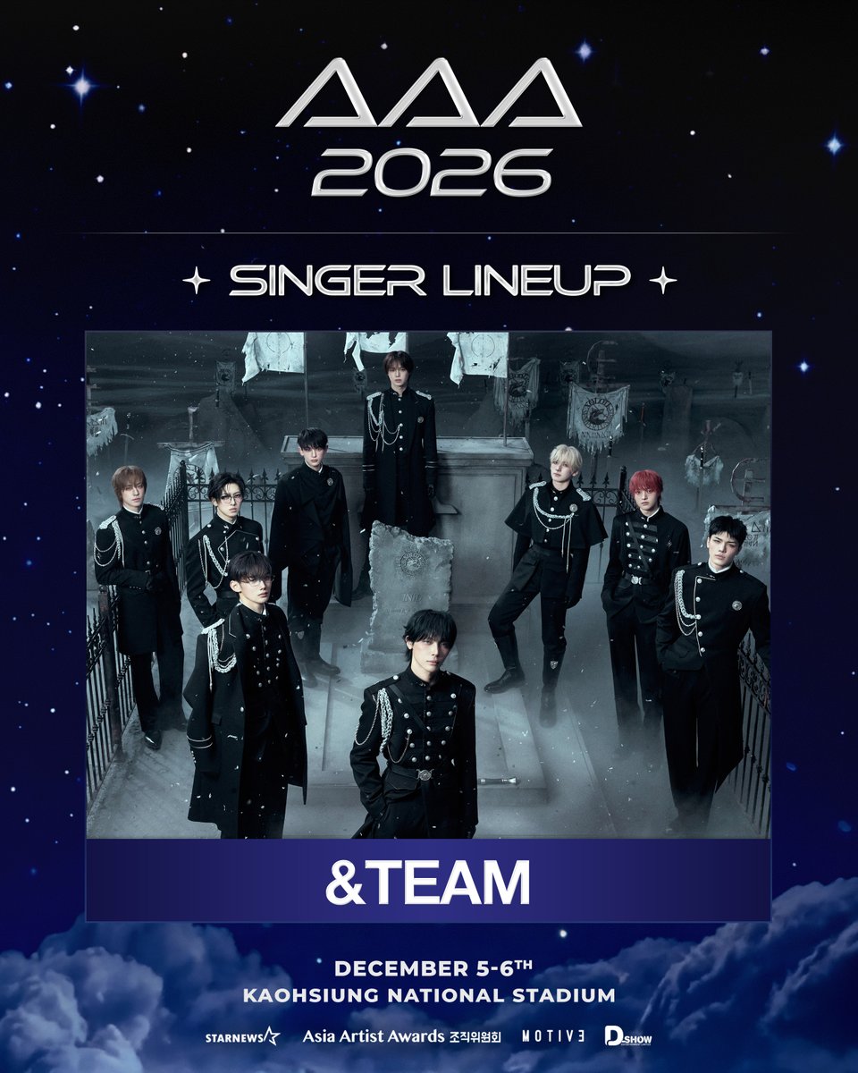 starnewskorea's tweet photo. #Lineup 
 
📢
AAA 2026 in Kaohsiung Line-up
 
💗&TEAM 

🏆2026 Asia Artist Awards in Kaohsiung
🎈2026.12.05 (SAT) - 06 (SUN)
🎈Kaohsiung National Stadium

출연진별 출연 일자는 추후 공지됩니다.
各藝人的演出日期將另行公告。
Performance dates for each artist will be announced later. 
出演者ごとの出演日程は、後日お知らせいたします。
#andTEAM
#2026AsiaArtistAwards #AAA 
#AAA2026 #AAA2026_KAOHSIUNG