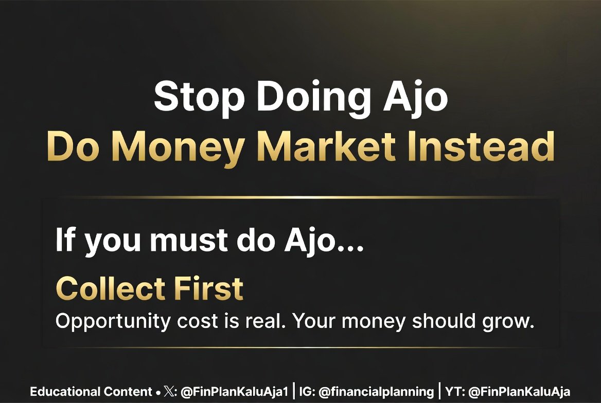 FinPlanKaluAja1's tweet photo. Ajo or Esusu is a rotating savings and credit association. It is a useful traditional tool, but it's suboptimal.

Pros:
-Interest-Free Lump Sum: Participants receive a large sum of money without any interest charges.
- Encourages Savings Discipline: It helps individuals to develop a habit of saving regularly.
- Useful for the Unbanked: Ajo provides a savings option for those without access to formal banking services.

Cons:
- Opportunity Cost: Collecting your payout early is an interest-free loan. If you collect last, you effectively provide an interest-free loan to the other members.
- In high-inflation environments, the last person to collect will lose significant real value due to decreasing purchasing power.
- No Interest Earned on contributions.
- No Flexibility: 

Better Alternatives?

- Money Market Funds: These offer both access to your funds and potential yield.
- Treasury Bills/Commercial Papers: These options provide safer investments with returns.
- Cooperative Societies: These can offer dividends on savings.
- Automated Savings: Use bank or fintech apps like @investbamboo, which feature locking options to encourage saving. Lump sum.