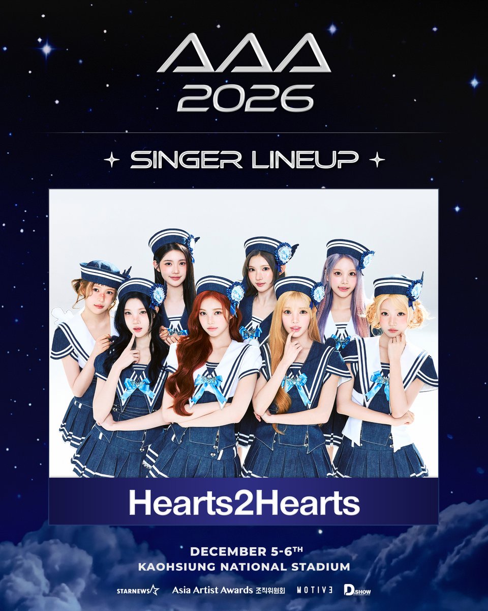 starnewskorea's tweet photo. #Lineup 
 
📢
AAA 2026 in Kaohsiung Line-up
 
💗Hearts2Hearts 

🏆2026 Asia Artist Awards in Kaohsiung
🎈2026.12.05 (SAT) - 06 (SUN)
🎈Kaohsiung National Stadium

출연진별 출연 일자는 추후 공지됩니다.
各藝人的演出日期將另行公告。
Performance dates for each artist will be announced later. 
出演者ごとの出演日程は、後日お知らせいたします。
#Hearts2Hearts
#2026AsiaArtistAwards #AAA 
#AAA2026 #AAA2026_KAOHSIUNG