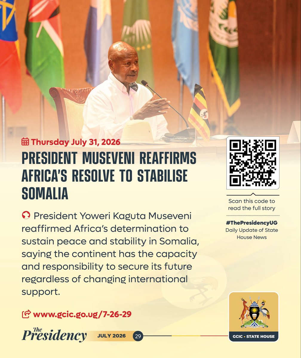 RwabugiriJ56210's tweet photo. 𝐅𝐫𝐢𝐝𝐚𝐲, 𝐉𝐮𝐥𝐲 𝟑𝟏, 𝟐𝟎𝟐𝟔: President Yoweri Kaguta Museveni reaffirmed Africa’s determination to sustain peace & stability in Somalia, saying the continent has the capacity and responsibility to secure its future regardless of changing international support.#OpenGovUg https://t.co/PgiTeMt123