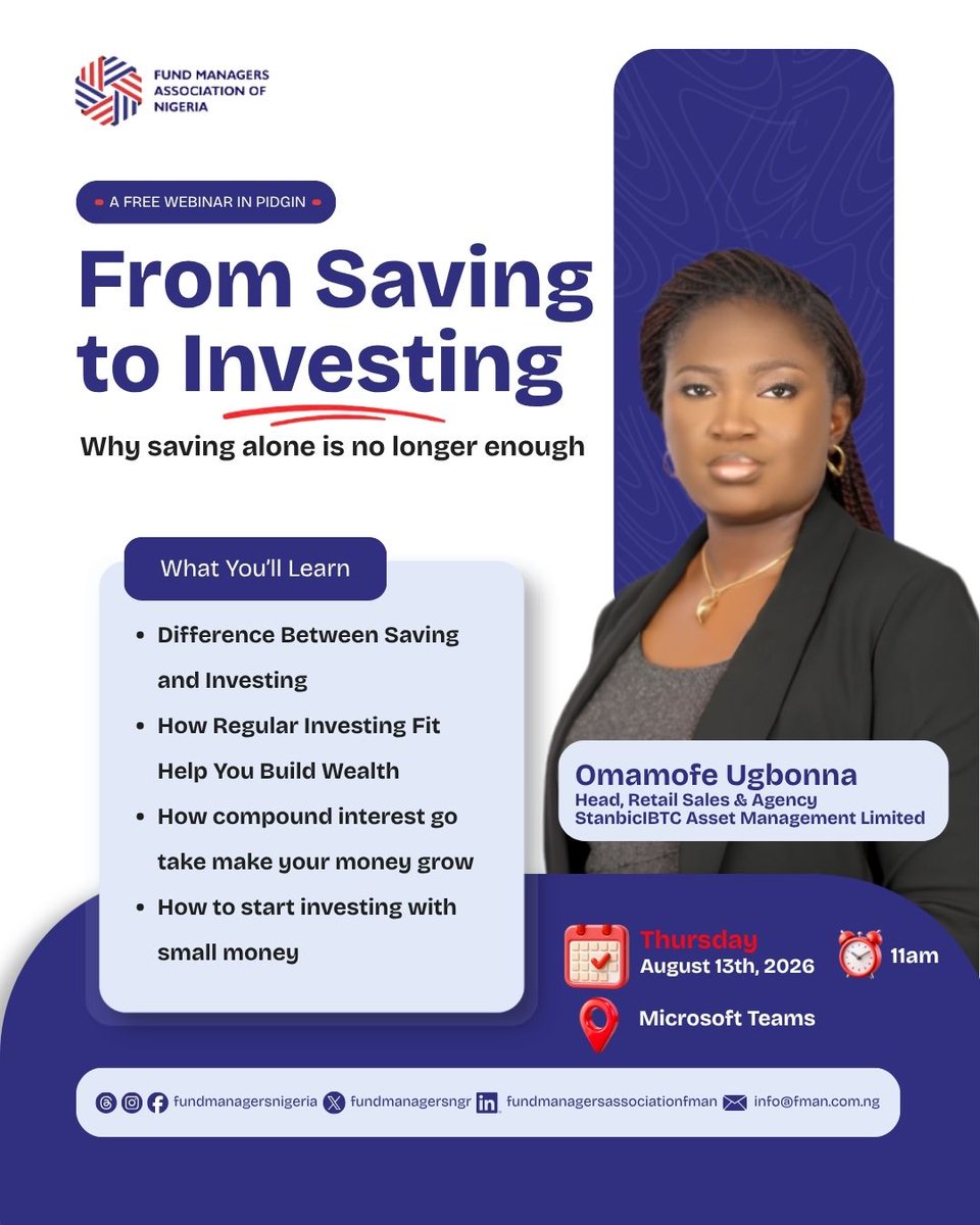 fundmanagersngr's tweet photo. 💰 Saving protects your money. Investing helps it grow.

Join our FREE Pidgin webinar:
 From Saving to Investing: Why Saving Alone is No Longer Enough

📅 Aug. 13, 2026
🕚 11 AM (WAT)
📍 Microsoft Teams

Click the link to register:
https://t.co/t8Eh8Nh0dU https://t.co/IIHv1cQ0EQ