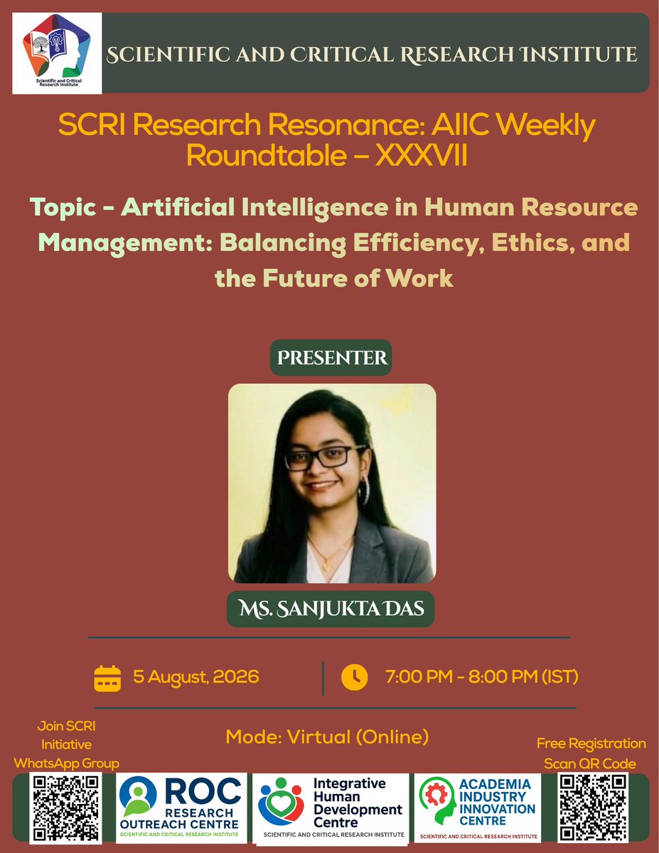 scri_official's tweet photo. 📢 Join the Conversation | SCRI Weekly Roundtable - XXXVII

🎤 Presenter: Ms. Sanjukta Das
📅 Date: 05 August 2026
🎯 Topic - Artificial Intelligence in Human Resource Management: Balancing Efficiency, Ethics, and the Future of Work

#SCRI #SCRIKolkata #SCRIResearchResonance https://t.co/inB8fGcbEb