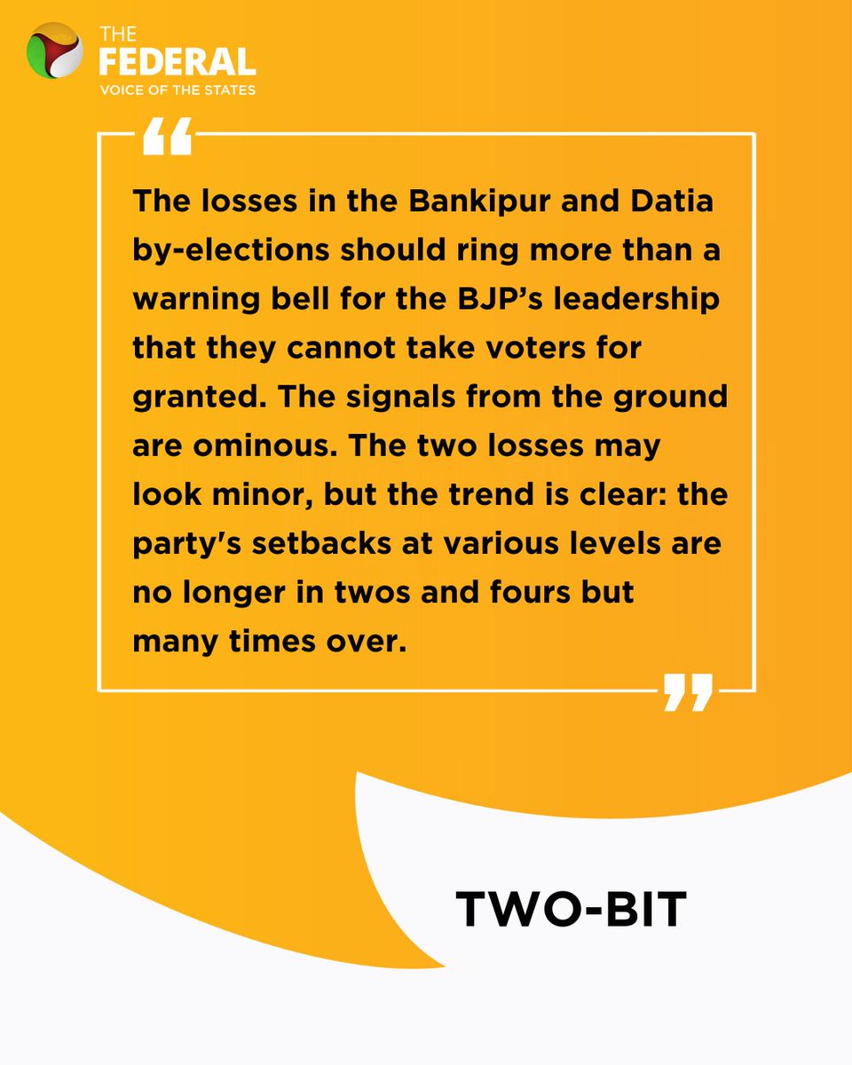 TheFederal_News's tweet photo. The Federal's #TwoBit | The losses in the Bankipur and Datia by-elections should ring more than a warning bell for the BJP's leadership that they cannot take voters for granted.
Track the latest at The Federal!
#Bankipur #Datia #BJP #Elections #Bihar #MadhyaPradesh https://t.co/RJSVjEJ28M