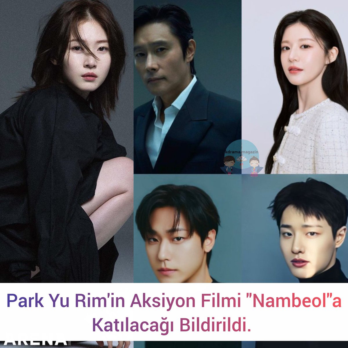 kdrama_magazin's tweet photo. #ParkYuRim'in Aksiyon Filmi "#Nambeol"a Katılacağı Bildirildi.
Kadroda Lee Byunghun, Go Younjung, Lee Dohyun, WOODZ (Cho Seungyoun), Lee Kwangsoo, Lee SangYi, Paek Haejun yer alıyor. https://t.co/VMZRKvuK91