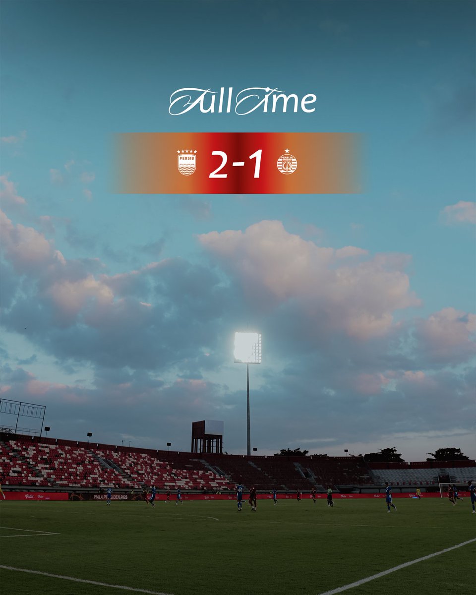 Persija_Jkt's tweet photo. FT: Persib 2-1 Persija

#PersijaDay #PialaPresidenElite2026 #Persija https://t.co/NSh5bxUfue