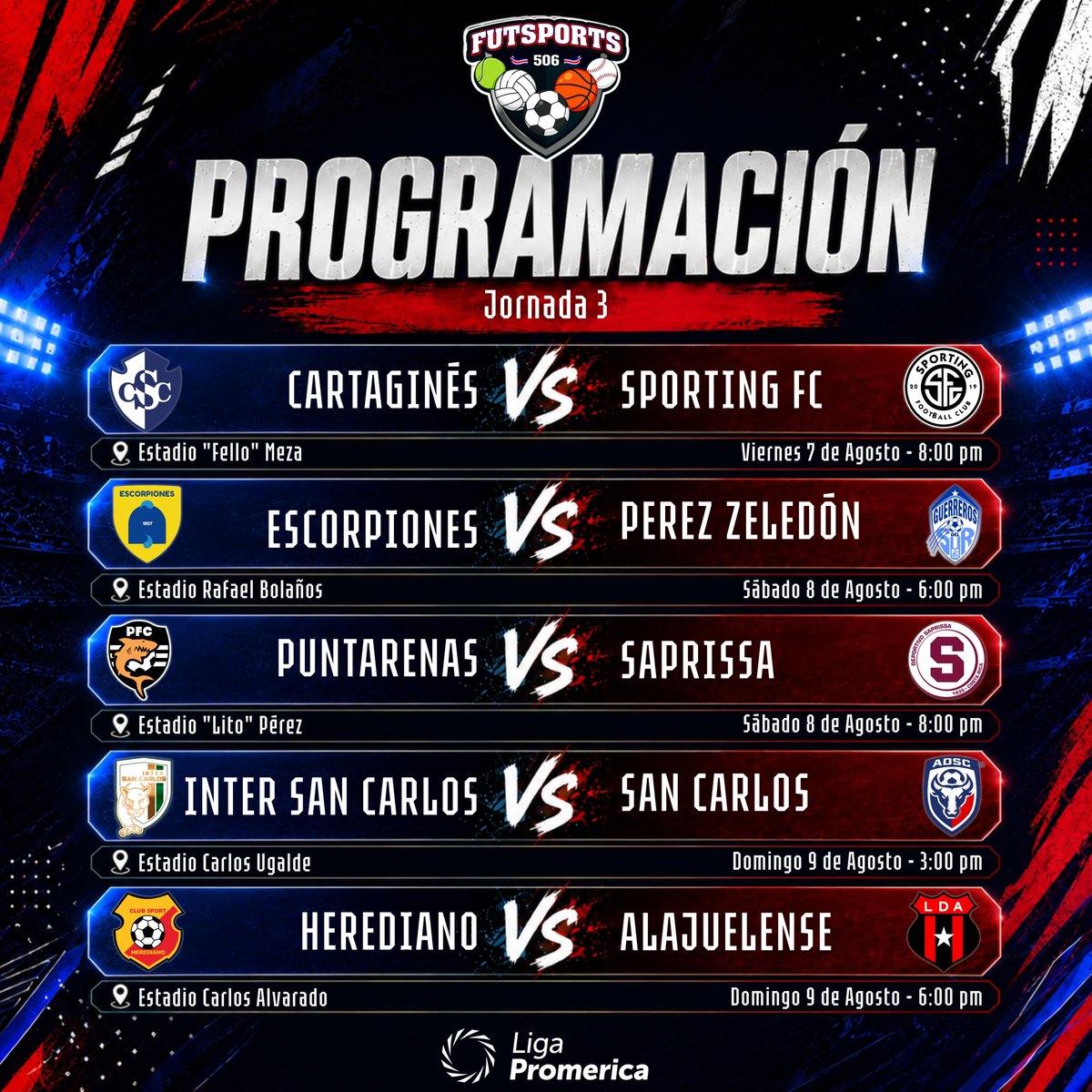 FutSports506_CR's tweet photo. 📅⚽ Programación | Jornada 3 del Torneo de Apertura 2026

Ya tenemos la programación oficial de la tercera jornada de la Liga Promerica, una fecha que promete duelos de gran intensidad.

#UNAFUT #LigaPromerica #FutbolNacional #FutbolCR #LigaTica #FutSports506 #MarcandoLaDiferencia