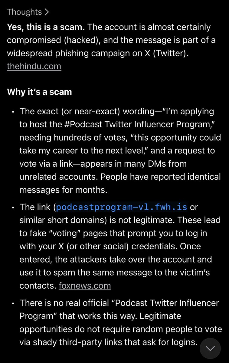 DefThatJason's tweet photo. 🚨 Warning: There’s a widespread phishing scam on X right now. You’re getting DMs (often from real accounts that got hacked) asking you to “vote” for them in a fake “#Podcast Twitter Influencer Program.”

DO NOT click the link! It steals your login and takes over your account. Just ignore, report as spam, and block. Stay safe!