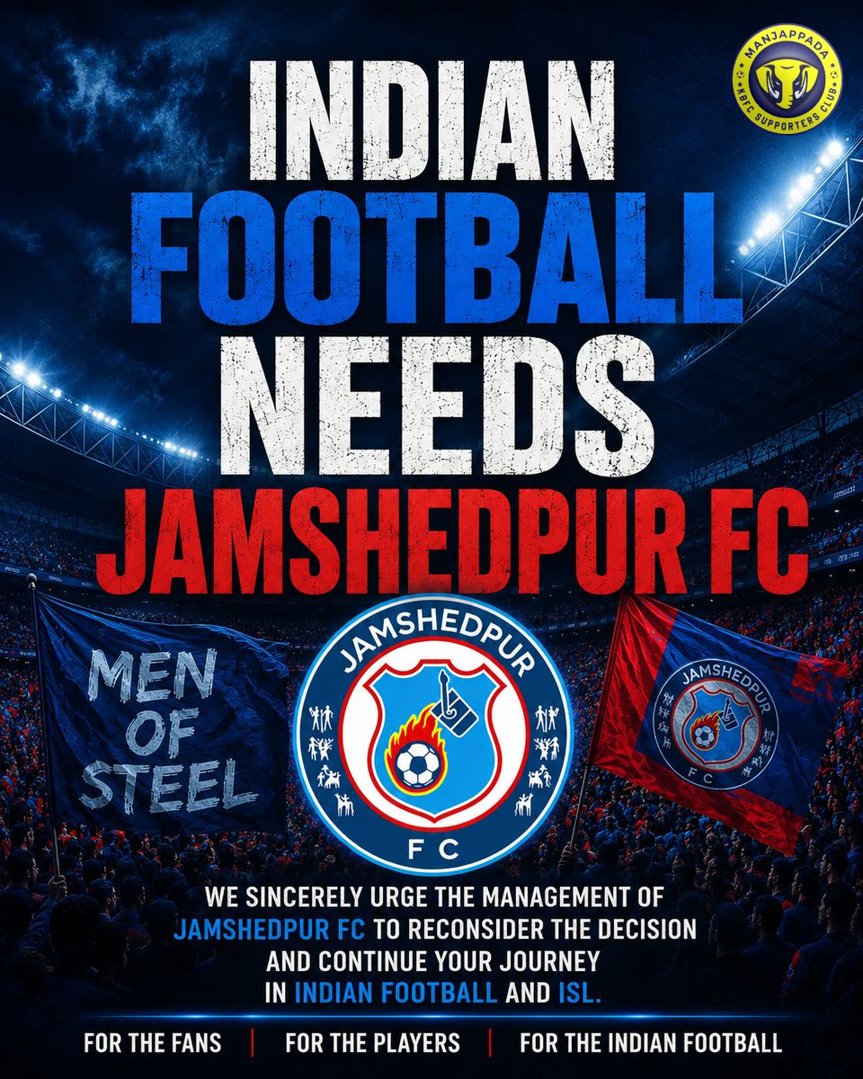 kbfc_manjappada's tweet photo. A football club is more than just a team. It represents a city, its people, and generations of dreams.

We sincerely hope the management will reconsider their decision to withdraw Jamshedpur FC from the ISL. https://t.co/Du3Z1V7U6r