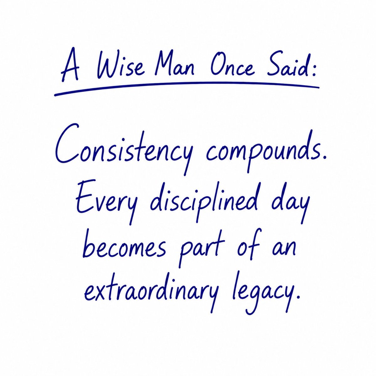 off_god_man's tweet photo. A wise man once said:

Consistency compounds. Every disciplined day becomes part of an extraordinary legacy.

#AWiseManOnceSaid #Faith #Purpose #Leadership #growth https://t.co/I4YrrkxOrC