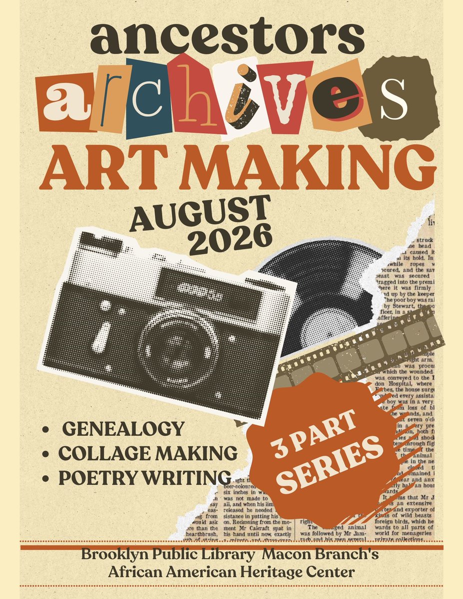 BKLYNlibrary's tweet photo. This August, join us at Macon Library for Ancestors, Archives, and Art Making, a three-part workshop series in which participants will learn technical skills for preserving their family stories and ancestral-inspired artmaking. https://t.co/xGgPjmjCMq https://t.co/1fPeIop81A