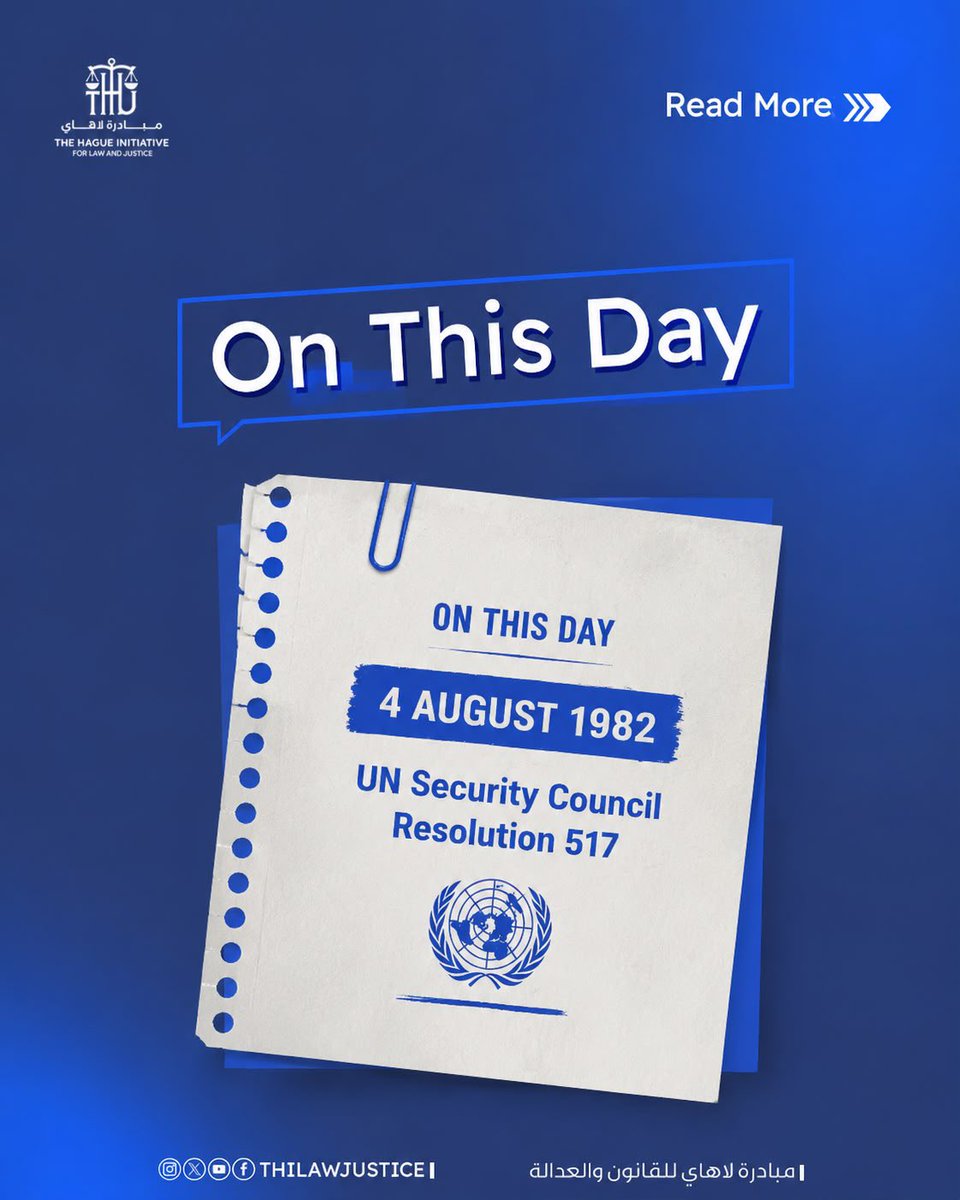 THILawJustice's tweet photo. 📜 On This Day | UN Security Council Resolution 517 (1982)

#un_resolution517 #united_nations https://t.co/W8f0nH3l5k