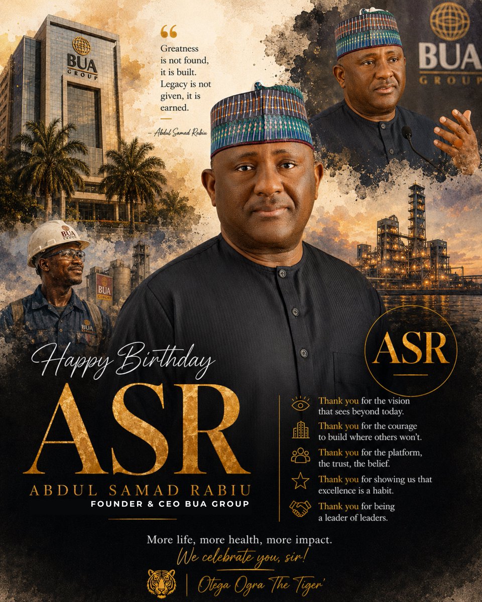 otegaogra's tweet photo. Today, I celebrate a man I had the privilege of working with most closely for the better part of a decade: the 2026 Africa CEO of the Year, Chairman of @BUAgroup & Founder, @ASRAfrica, Abdul Samad Rabiu, CON, CFR.

When I joined BUA Group in 2015 as Director of Corporate Communications after years in international development and banking, I was stepping into the unfamiliar territory of manufacturing with overall responsibility for brand management, corporate & strategic communications, CSR, marketing, executive profiling, and public relations across one of Nigeria's largest conglomerates and all its subsidiaries.

Chairman Rabiu did something every young executive hopes for but few experience. He gave me access, room to think, room to build, room to make decisions and be accountable for them,  room to grow, fly, and achieve.

Demanding when excellence was required, patient when lessons had to be learnt, and unwavering in his belief that people perform best when they are trusted, he combined empathy with discipline in a way that shaped not only my career but also my understanding of leadership.

Like my current principal, President Bola Ahmed Tinubu, GCFR, Chairman always led from the front. Vision was never in short supply. Neither was courage or capacity to execute. Every conversation became a lesson. Every assignment felt like one executive MBA class after another. Every challenge came with the confidence that you could solve it. And solve many, we did!

To me, Alhaji Abdul Samad Rabiu is my Chairman, a father figure, and a mentor. His influence on my life and career extends far beyond the confines of the workplace, and I will always be grateful for his confidence, guidance, and unwavering support.

Thank you for the confidence you placed in me, for the opportunities, the guidance, the countless strategy sessions and lessons regardless of where we were across the world, and for genuinely caring about the people fortunate enough to work with you.

Happy Birthday, ASR. I wish you many more years of good health, wisdom, fulfilment, and continued impact in Nigeria, Africa, and beyond.

O'tega 'The Tiger' OGRA