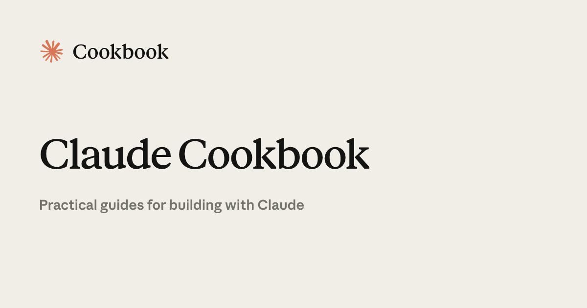 Claude Cookbook: Claude를 활용한 구축을 위한 실용 가이드 및 코드 예제 - 프롬프팅, 도구 사용 (tool use) 대표 이미지