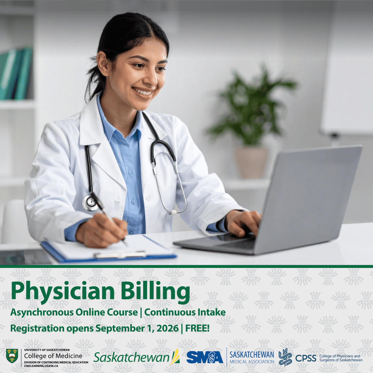 usask_CME's tweet photo. ICYMI - Registration for the NEW Physician Billing Online Course opens Sept. 1, 2026! This FREE course offers physicians practical tools to navigate the Physician Payment Schedule. 
To learn more, go to https://t.co/l2eD0j7wXx. https://t.co/Xpd8W6Du7t