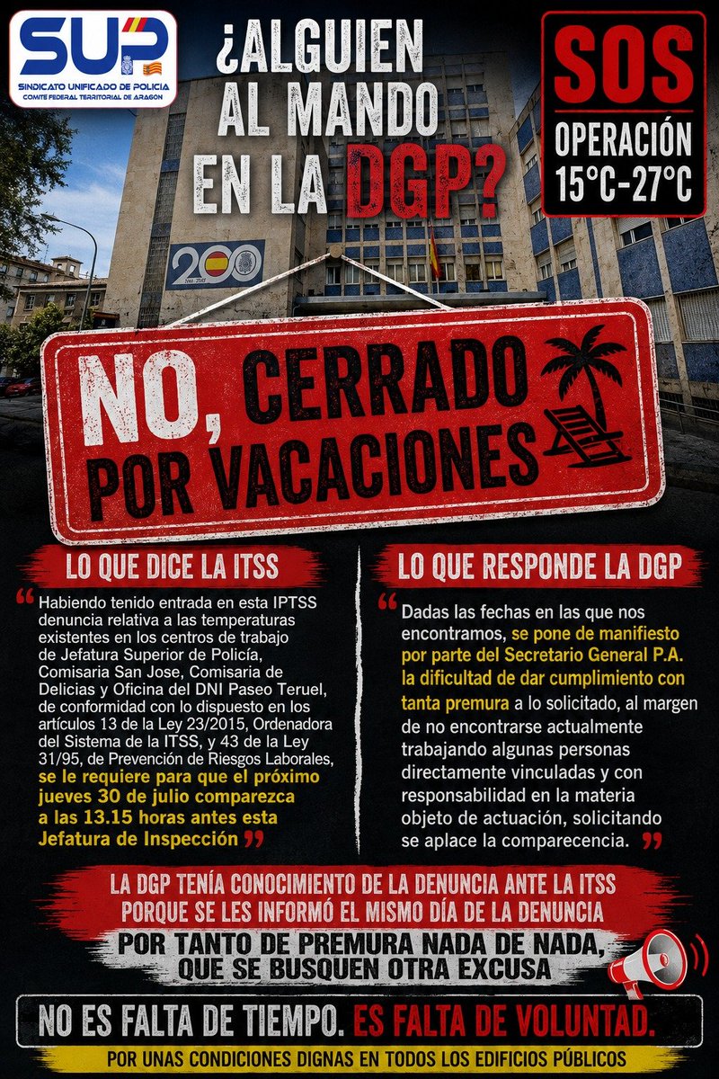 SUPZARAGOZA's tweet photo. 🚨 ¿ALGUIEN AL MANDO EN LA DGP?

La Inspección de Trabajo cita a la DGP tras nuestra denuncia por las elevadas temperaturas en varias dependencias policiales.

La respuesta:

"Dadas las fechas en las que nos encontramos..."

Pero la denuncia era conocida desde el mismo día de su presentación.

🌡️ El calor no espera.

⚖️ La prevención tampoco.

🆘 SOS · OPERACIÓN 15 ºC–27 ºC

#SOSDGP #PrevenciónNoEsOpcional #CondicionesDignasYa