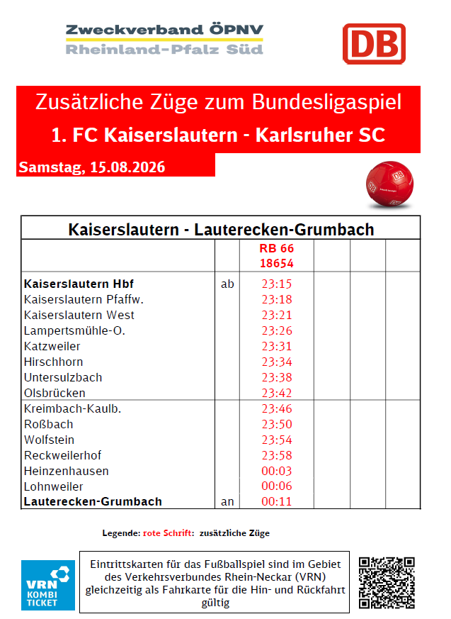 Regio_Mitte's tweet photo. #Zusätzliche_Züge für das Fußballspiel des 1. FC Kaiserslautern vs. Karlsruher SC am Samstag, den 15.08.2026 Spielbeginn 20:30 Uhr.

@Rote_Teufel - @KarlsruherSC 

#KSCmeineHeimat #FCK #Fußball #Betze #DontDrinkAndDrive #DeutscheBahn #DBRegioMitte @Polizei_KL https://t.co/S4vPRuHiE6