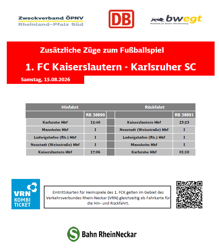 Regio_Mitte's tweet photo. #Zusätzliche_Züge für das Fußballspiel des 1. FC Kaiserslautern vs. Karlsruher SC am Samstag, den 15.08.2026 Spielbeginn 20:30 Uhr.

@Rote_Teufel - @KarlsruherSC 

#KSCmeineHeimat #FCK #Fußball #Betze #DontDrinkAndDrive #DeutscheBahn #DBRegioMitte @Polizei_KL https://t.co/S4vPRuHiE6