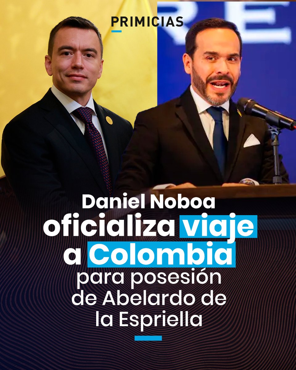 Primicias's tweet photo. El presidente Daniel Noboa notificó a la Asamblea sobre su viaje a Colombia y declaró en comisión de servicios a la comitiva oficial que lo acompañará a posesión de Abelardo de la Espriella.
https://t.co/DMkxUfMC6L https://t.co/Mkwtkbixp9