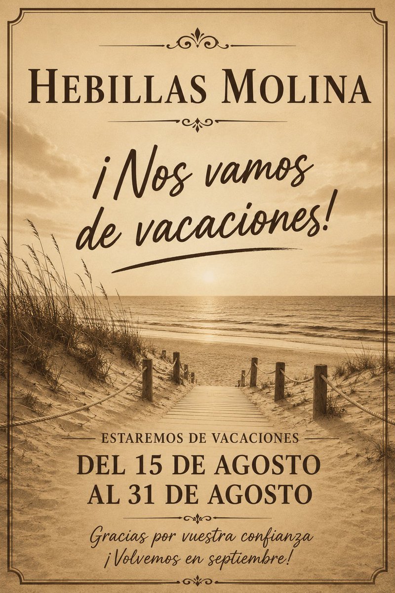Hebillasmolina's tweet photo. Estimados clientes y amigos, este año desde el 15 al 31 de Agosto estaremos disfrutando del descanso veraniego, adelanten sus pedidos en el teléfono WhatsApp 645832443 y disculpen las molestias. https://t.co/Fkp7gN2Tg8