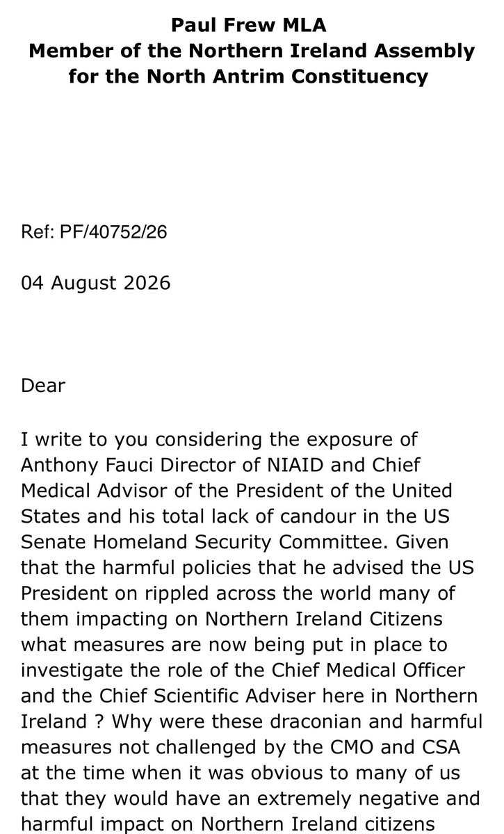 paulfrewDUP's tweet photo. Letter to Health Minister and First &amp; Deputy First Ministers, in light of exposure of Anthony Fauci what measures will now be put in place to investigate role of Chief Medical Officer &amp; Chief Scientific Adviser here in NI? Why were these harmful measures not  challenged by them? https://t.co/y7QAafdOmZ