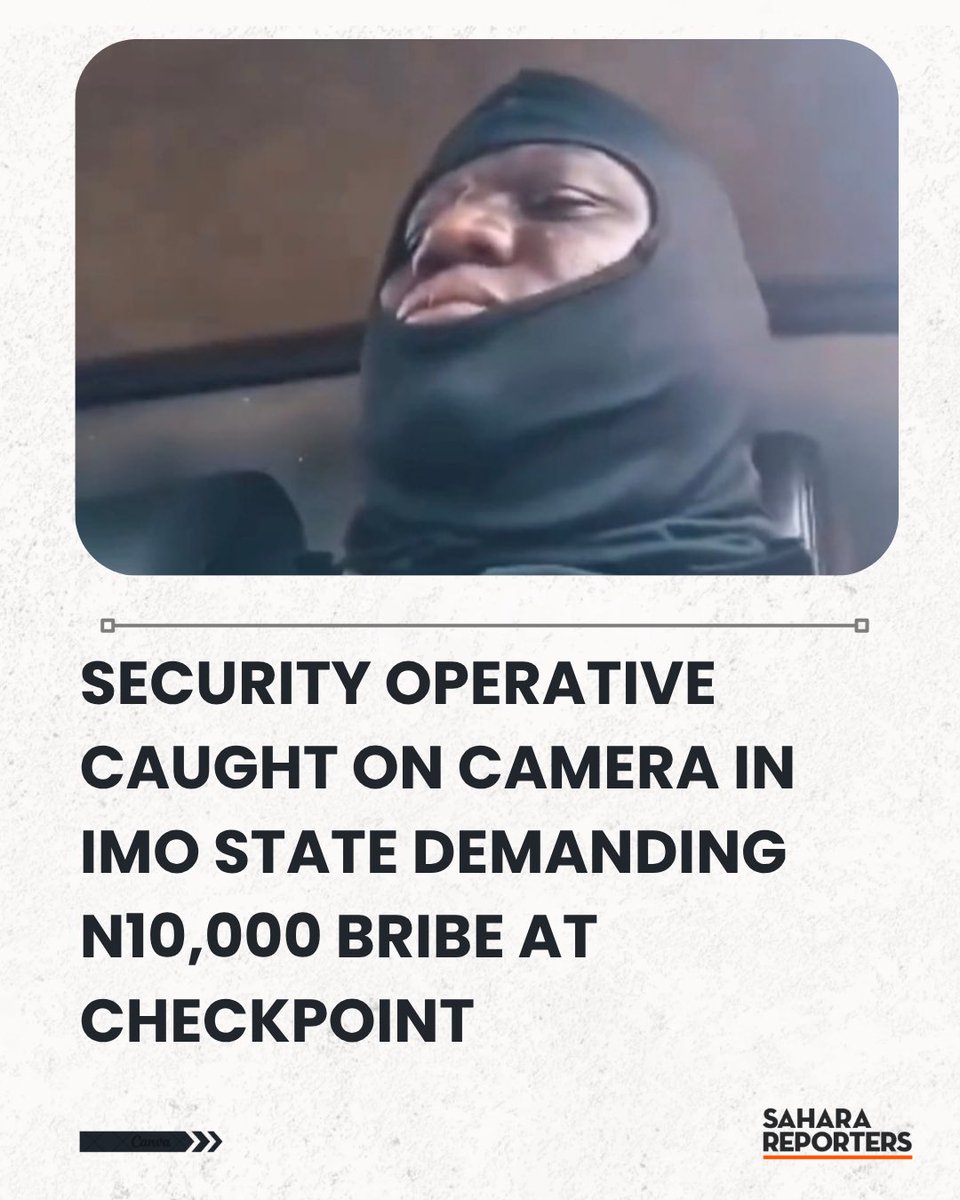 SaharaReporters's tweet photo. Security Operative Caught On Camera In Imo State Demanding N10,000 Bribe At Checkpoint | Sahara Reporters https://t.co/q0T0vjrJz8 https://t.co/WtenQj06xe