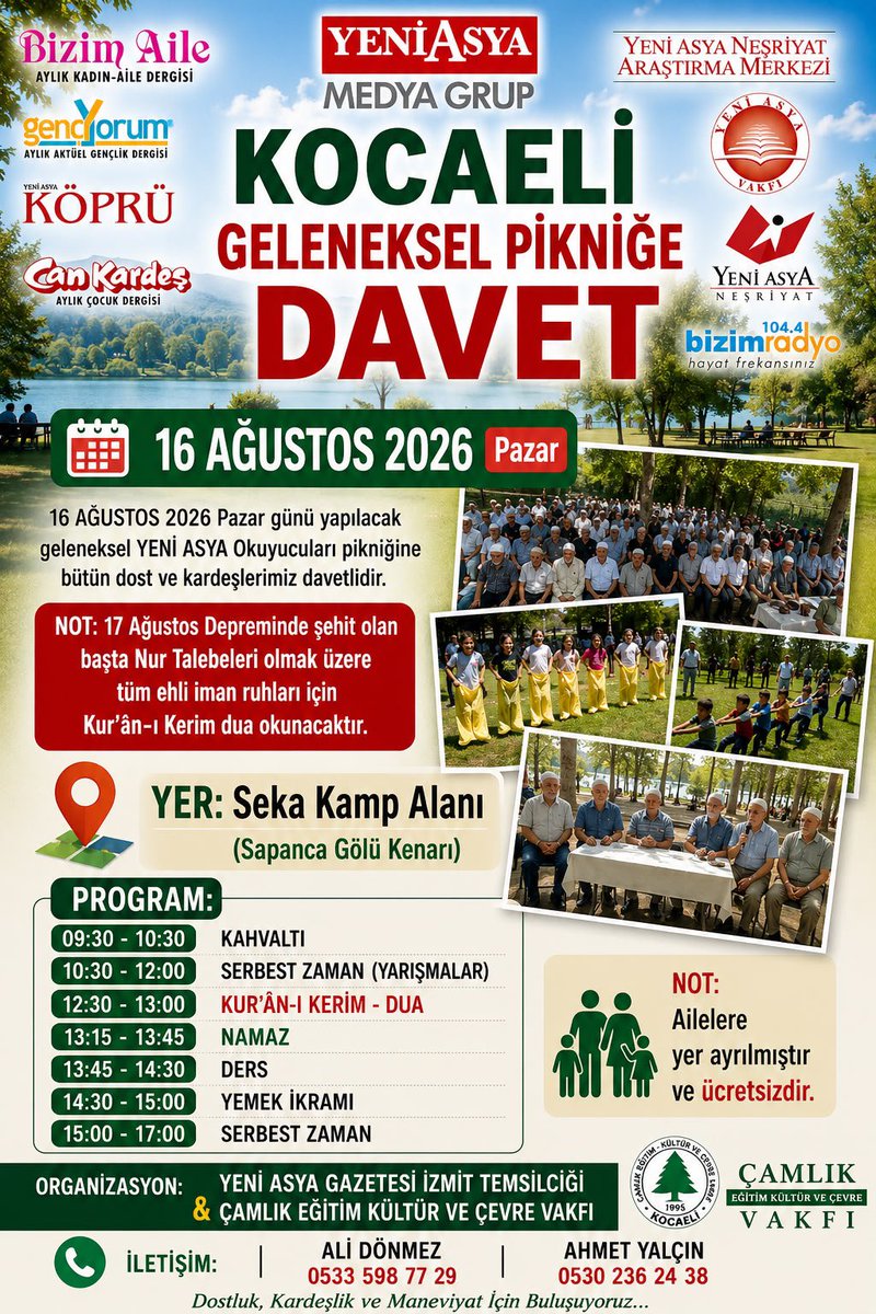 CamlikCevre's tweet photo. KOCAELİ GELENEKSEL PİKNİĞİNE DAVET 

16 AĞUSTOS 2026 Pazar günü yapılacak geleneksel YENİ ASYA Okuyucuları pikniğine bütün dost ve kardeşlerimiz davetlidir.

YER: Seka Kamp Alanı

https://t.co/iuo1gr5xEw

ORGANİZASYON &amp; İLETİŞİM:

@IzmitYeniAsya @CamlikCevre https://t.co/xfmU5N8rAl