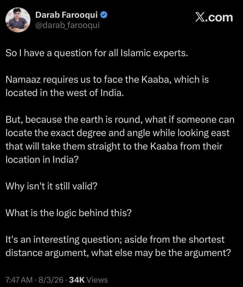 taab_e_sukhan's tweet photo. I considered answering this in detail but then I asked myself: why is a liberal atheist suddenly so interested in the finer points of Islamic jurisprudence??

The question doesn’t seem driven by a genuine desire to understand. It looks more like an attempt to manufacture confusion and score a cheap “gotcha.”

So here’s the short answer:

Islamic law does not require a person to choose every mathematically possible route to the Kaaba. It requires one to face the qibla according to the recognized method established by Islamic scholarship.

There is no contradiction here just a cheap attempt to manufacture one.
