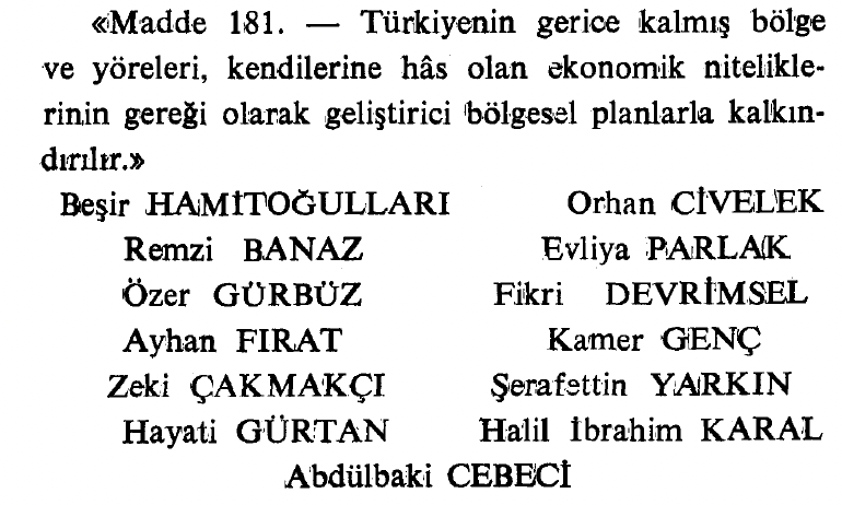 tolgashirin's tweet photo. Tarihten bir veri:

1982 Anayasası hazırlanırken "Kars ve Kahramanmaraş hattının Doğusunda kalan 19 ili ve 144 ilçeden oluşan
gerice bölgeler" için "Özelci Gelişme Modeli"nin yetersiz kalacağı ve bunun yerine "Etno-Sentrik" diye adlandırdıkları bağımsız bir kalkınma planı geliştirilmesi gerektiği ileri sürülmüştü.

Bu amaçla aşağıdaki gibi bir madde teklif edilmiş ama bu teklif kabul edilmemişti:
