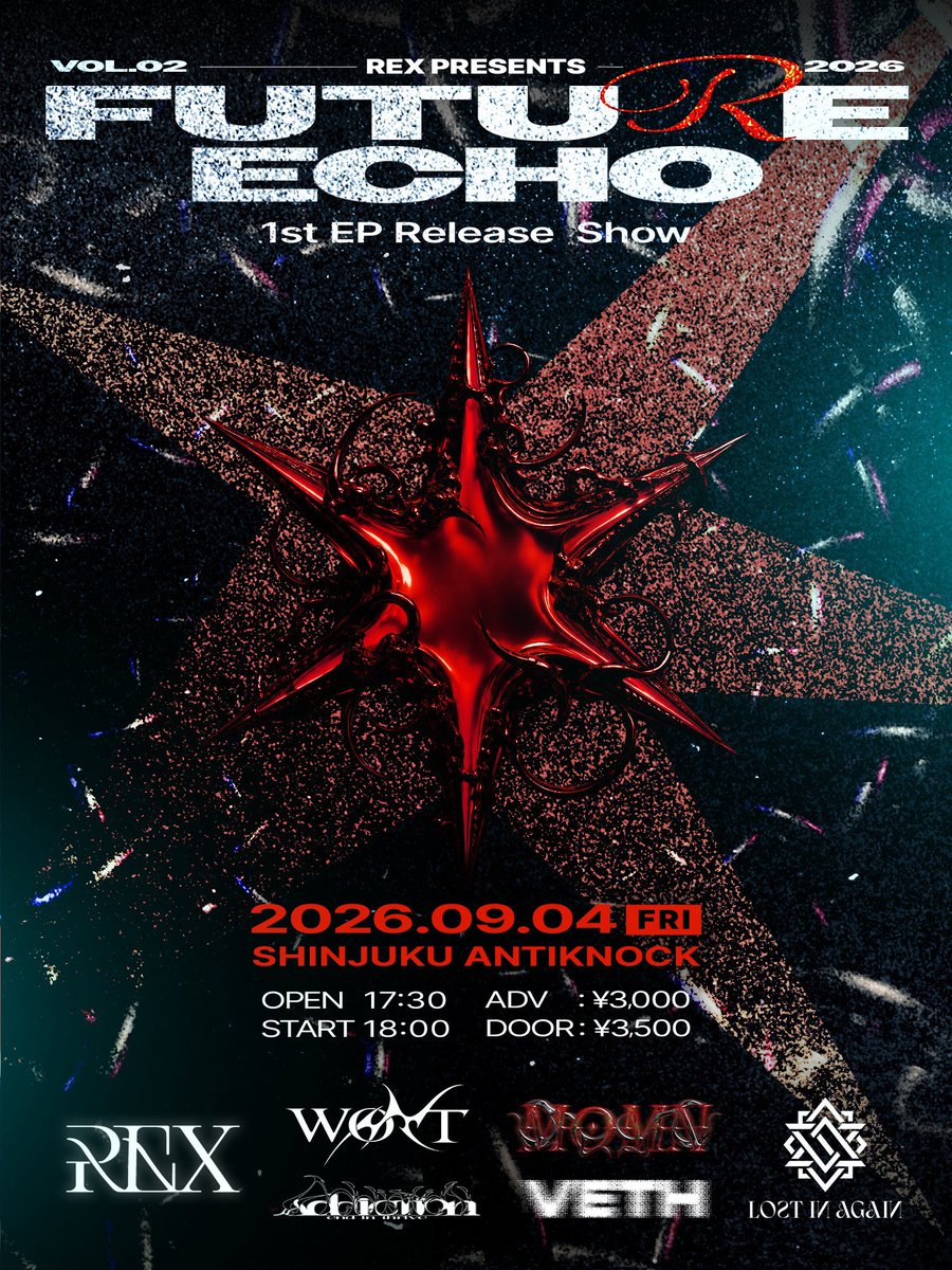 LIA_official_jp's tweet photo. 【TT公開】

REX Pre. “Future Echo 2026 1st EP Release Show”
at 新宿ANTIKNOCK

2026.9.4（fri)
OPEN 17:30 / START 18:00
ADV ￥3,000 / DOOR ¥3,500(+1D)

LIAは18:40〜🔥

↓チケット予約はこちらから
https://t.co/lWY0bpDLUJ https://t.co/a213PL4PzB